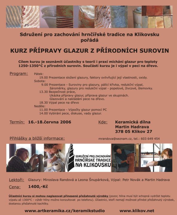 Kurz glazur z prodnch surovin, kontakt M. Randov, mrandova@seznam.cz